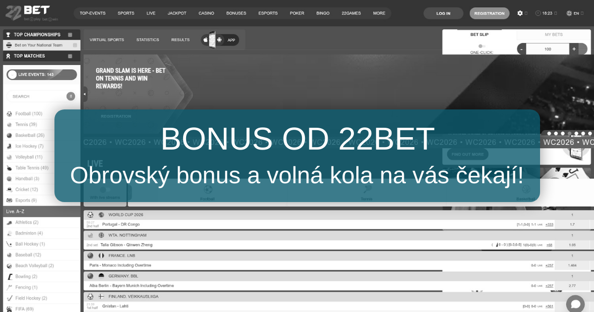 22Bet Bonus 2026 - Nejlepší Kasino Bonusy v Česku
